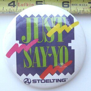 Just Say Yo Pinback Button